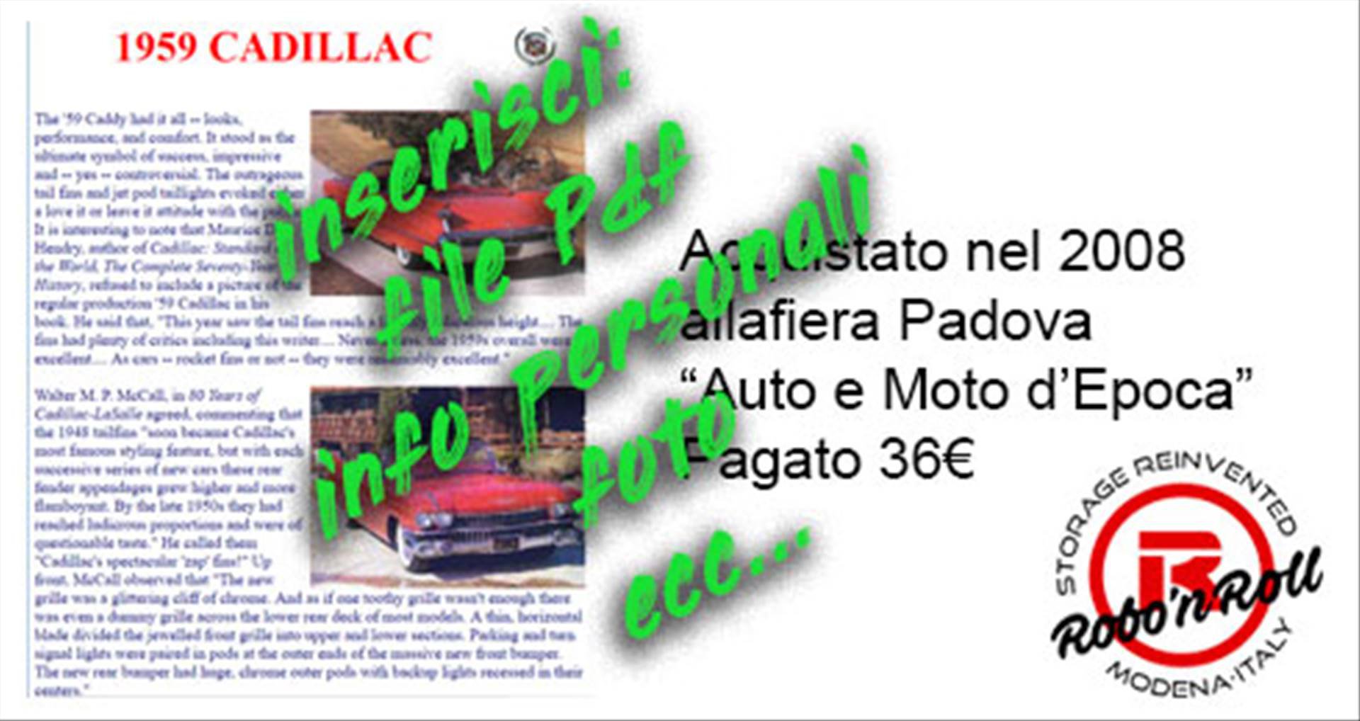 Cataloga i tuoi Oggetti L'APPlicazione di controllo ti fa catalogare ogni pezzo e aggiungere informazioni in pochi passaggi